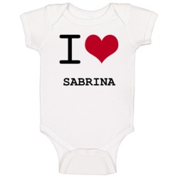 I Love Heart Sabrina Baby One Piece I Love Heart Sabrina Baby One Piece