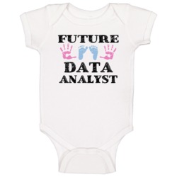 Data Analyst Future Occupation Baby Baby One Piece Data Analyst Future Occupation Baby Baby One Piece