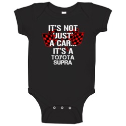 Toyota Supra Not Just A Car Funny Car Lovers Baby One Piece Toyota Supra Not Just A Car Funny Car Lovers Baby One Piece