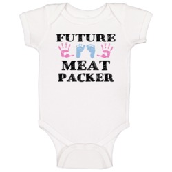 Meat Packer Future Occupation Baby Baby One Piece Meat Packer Future Occupation Baby Baby One Piece