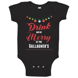 Eat Drink And Be Merry At The Gallagher's Baby One Piece Eat Drink And Be Merry At The Gallagher's Baby One Piece