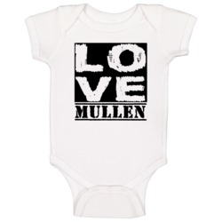 Love Mullen First Name Baby One Piece Love Mullen First Name Baby One Piece