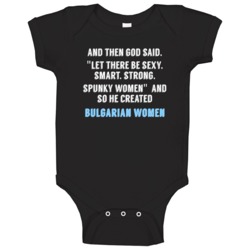 Bulgarian Women God Said Fun Baby One Piece Bulgarian Women God Said Fun Baby One Piece