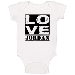 Love Jordan First Name Baby One Piece Love Jordan First Name Baby One Piece