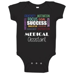 Medical Assistant Inspirational Words Success Occupation Baby One Piec Medical Assistant Inspirational Words Success Occupation Baby One Piec