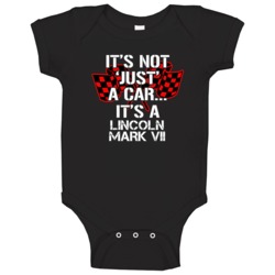 Lincoln Mark Vii Not Just A Car Funny Car Lovers Baby One Piece Lincoln Mark Vii Not Just A Car Funny Car Lovers Baby One Piece