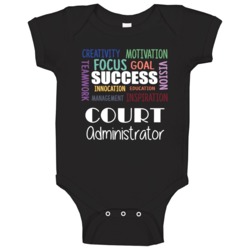 Court Administrator Inspirational Words Success Occupation Baby One Pi Court Administrator Inspirational Words Success Occupation Baby One Pi