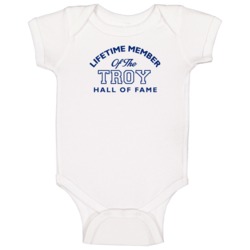 Troy Lifetime Member Of The Hall Of Fame Name Baby One Piece Troy Lifetime Member Of The Hall Of Fame Name Baby One Piece