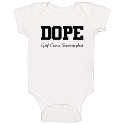 Golf Course Superintendent Dope Occupation T Shirts Baby One Piece Golf Course Superintendent Dope Occupation T Shirts Baby One Piece