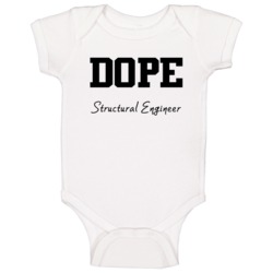 Structural Engineer Dope Occupation T Shirts Baby One Piece Structural Engineer Dope Occupation T Shirts Baby One Piece