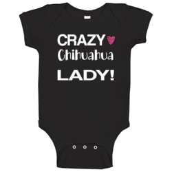 Chihuahua Crazy Animal Lady Baby One Piece Chihuahua Crazy Animal Lady Baby One Piece