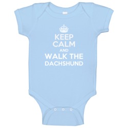 Keep Calm And Walk The Dachshund Rescue Baby One Piece Keep Calm And Walk The Dachshund Rescue Baby One Piece