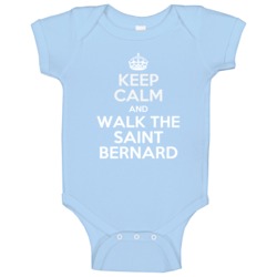 Keep Calm And Walk The Saint Bernard Rescue Baby One Piece Keep Calm And Walk The Saint Bernard Rescue Baby One Piece