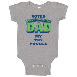 World's Greatest Toy Poodle Dad Baby One Piece World's Greatest Toy Poodle Dad Baby One Piece