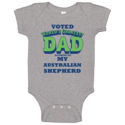 World's Greatest Australian Shepherd Dad Baby One Piece World's Greatest Australian Shepherd Dad Baby One Piece