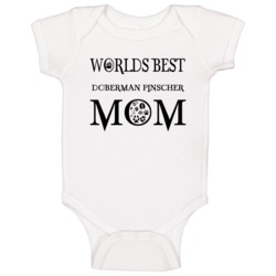 Doberman Pinscher Worlds Best Mom Animal Baby One Piece Doberman Pinscher Worlds Best Mom Animal Baby One Piece