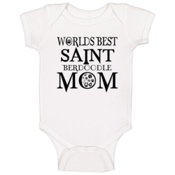 Saint Berdoodle Worlds Best Mom Baby One Piece Saint Berdoodle Worlds Best Mom Baby One Piece