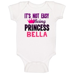 Its Not Easy Being Princess Name Customizable Baby One Piece Its Not Easy Being Princess Name Customizable Baby One Piece