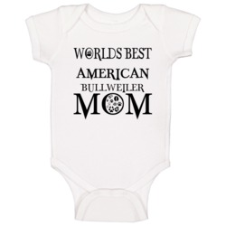 American Bullweiler Worlds Best Mom Baby One Piece American Bullweiler Worlds Best Mom Baby One Piece