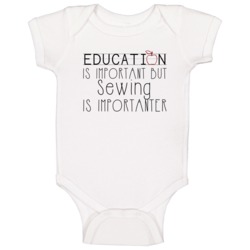Sewing Education Is Important Sports Baby One Piece Sewing Education Is Important Sports Baby One Piece