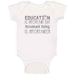 Horseback Riding Education Is Important Sports Baby One Piece Horseback Riding Education Is Important Sports Baby One Piece