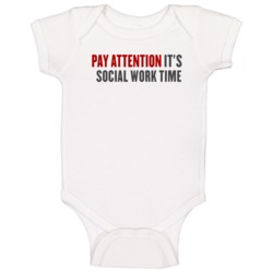 Pay Attention It Is Social Work Time College Professor Baby One Piece Pay Attention It Is Social Work Time College Professor Baby One Piece