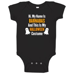 Hi My Name Is Barnabas Halloween Costume Fun Baby One Piece Hi My Name Is Barnabas Halloween Costume Fun Baby One Piece