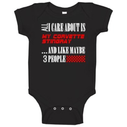 All I Care About Is Corvette Stingray Car Lover Cool Funny Baby One Pi All I Care About Is Corvette Stingray Car Lover Cool Funny Baby One Pi