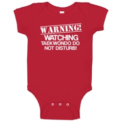 Warning Watching Taekwondo Funny Sports Baby One Piece Warning Watching Taekwondo Funny Sports Baby One Piece