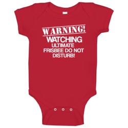 Warning Watching Ultimate Frisbee Funny Sports Baby One Piece Warning Watching Ultimate Frisbee Funny Sports Baby One Piece