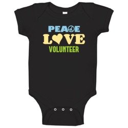 Peace Love Volunteer Funny Baby One Piece Peace Love Volunteer Funny Baby One Piece