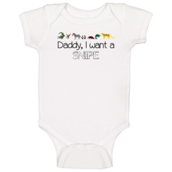 Daddy I Want A Snipe Fun Baby One Piece Daddy I Want A Snipe Fun Baby One Piece