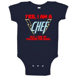 Yes I Am A Chef Funny Powers Baby One Piece Yes I Am A Chef Funny Powers Baby One Piece