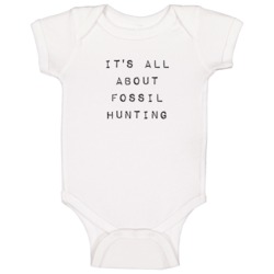It's All About Fossil Hunting Hobby Baby One Piece It's All About Fossil Hunting Hobby Baby One Piece