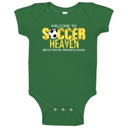 Welcome To Soccer Heaven Bryn Mawr Pennsylvania Baby One Piece Welcome To Soccer Heaven Bryn Mawr Pennsylvania Baby One Piece