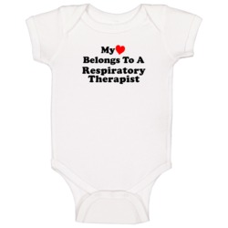 My Heart Belongs To A Respiratory Therapist Funny Baby One Piece My Heart Belongs To A Respiratory Therapist Funny Baby One Piece