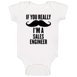 If You Really Moustache I'm A Sales Engineer Funny Baby One Piece If You Really Moustache I'm A Sales Engineer Funny Baby One Piece