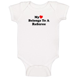 My Heart Belongs To A Referee Funny Baby One Piece My Heart Belongs To A Referee Funny Baby One Piece
