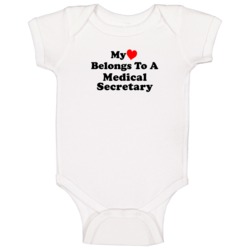My Heart Belongs To A Medical Secretary Funny Baby One Piece My Heart Belongs To A Medical Secretary Funny Baby One Piece
