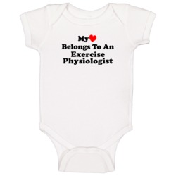 My Heart Belongs To An Exercise Physiologist Funny Baby One Piece My Heart Belongs To An Exercise Physiologist Funny Baby One Piece