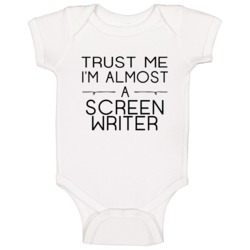 Screen Writer Trust Me Occupation Baby One Piece Screen Writer Trust Me Occupation Baby One Piece