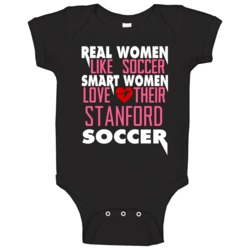 Real Smart Women Love Stanford Soccer Fan Baby One Piece Real Smart Women Love Stanford Soccer Fan Baby One Piece