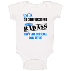 Im A Co Chief Resident Badass Job Funny Baby One Piece Im A Co Chief Resident Badass Job Funny Baby One Piece