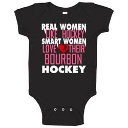 Real Smart Women Love Bourbon Hockey Fan Baby One Piece Real Smart Women Love Bourbon Hockey Fan Baby One Piece