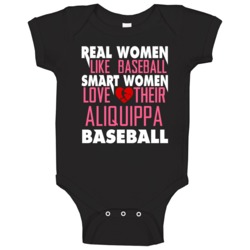 Real Smart Women Love Aliquippa Baseball Fan Baby One Piece Real Smart Women Love Aliquippa Baseball Fan Baby One Piece