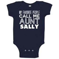 Favorite Aunt Sally Trendy Cool Name Baby One Piece Favorite Aunt Sally Trendy Cool Name Baby One Piece