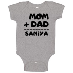 Mom Plus Dad Equals Saniya Baby One Piece Mom Plus Dad Equals Saniya Baby One Piece