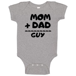 Mom Plus Dad Equals Guy Baby One Piece Mom Plus Dad Equals Guy Baby One Piece