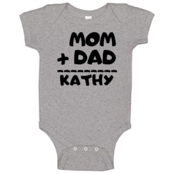 Mom Plus Dad Equals Kathy Baby One Piece Mom Plus Dad Equals Kathy Baby One Piece