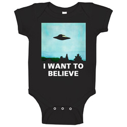 I Want To Believe Xfiles Baby One Piece I Want To Believe Xfiles Baby One Piece